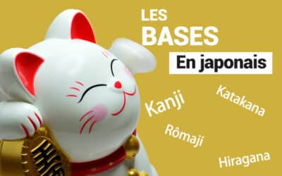 Apprendre le japonais, hiragana, katakana, rômaji et kanji