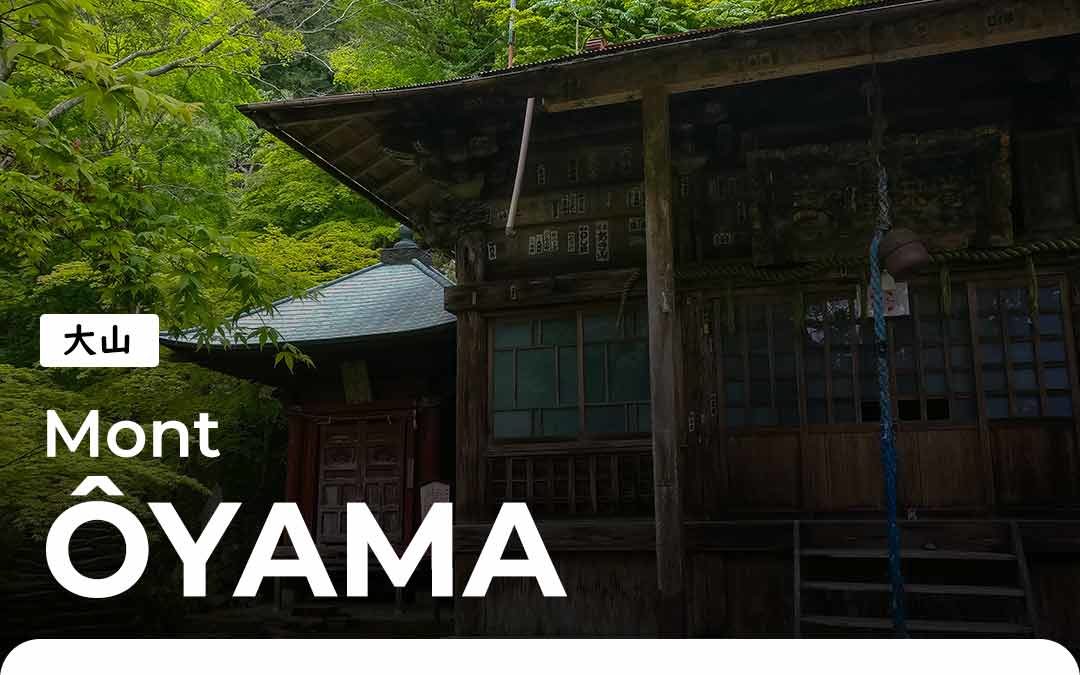 Le Mont Oyama, l’histoire d’un pèlerinage