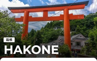 Hakone, la ville connue pour ses sources chaudes