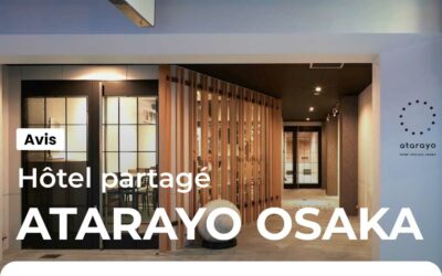 Hotel Atarayo Osaka : avis sur l&rsquo;hôtel partagé au Japon