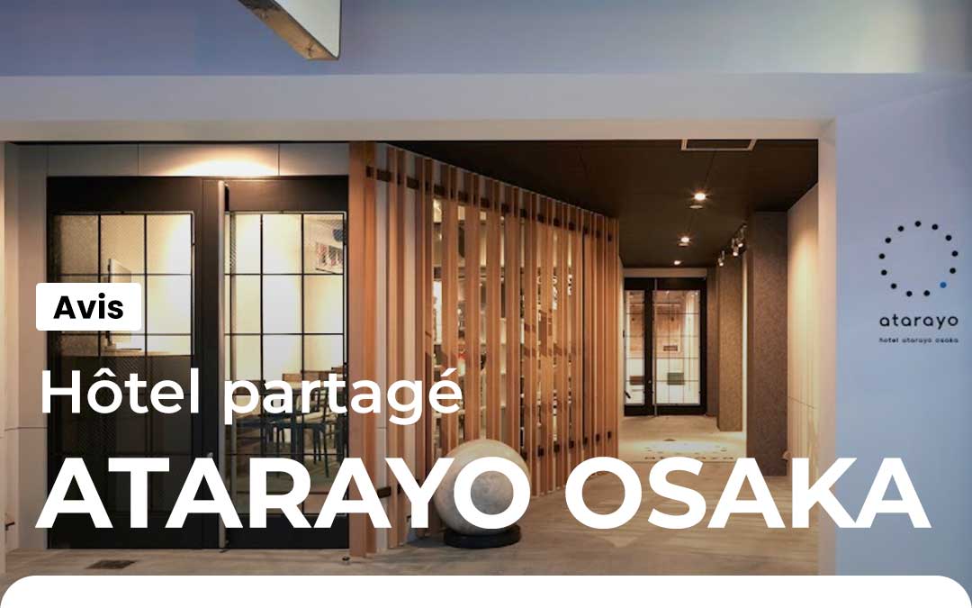 Hotel Atarayo Osaka : avis sur l’hôtel partagé au Japon